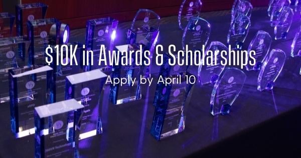 $10,000 Available in Awards & Scholarships